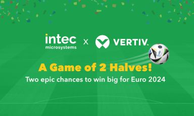 Intec and Vertiv Euro 2024 Promotions - A Game of 2 Halves!