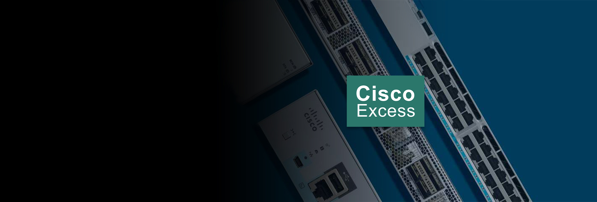 Cisco Excess