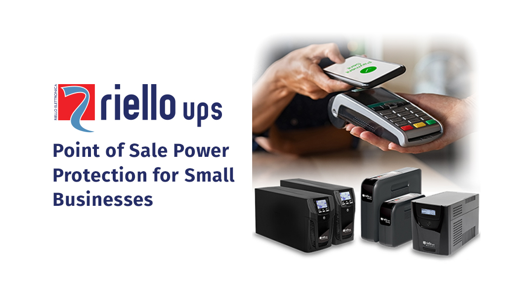 Riello UPS Point of Sale Power Protection for Small Business